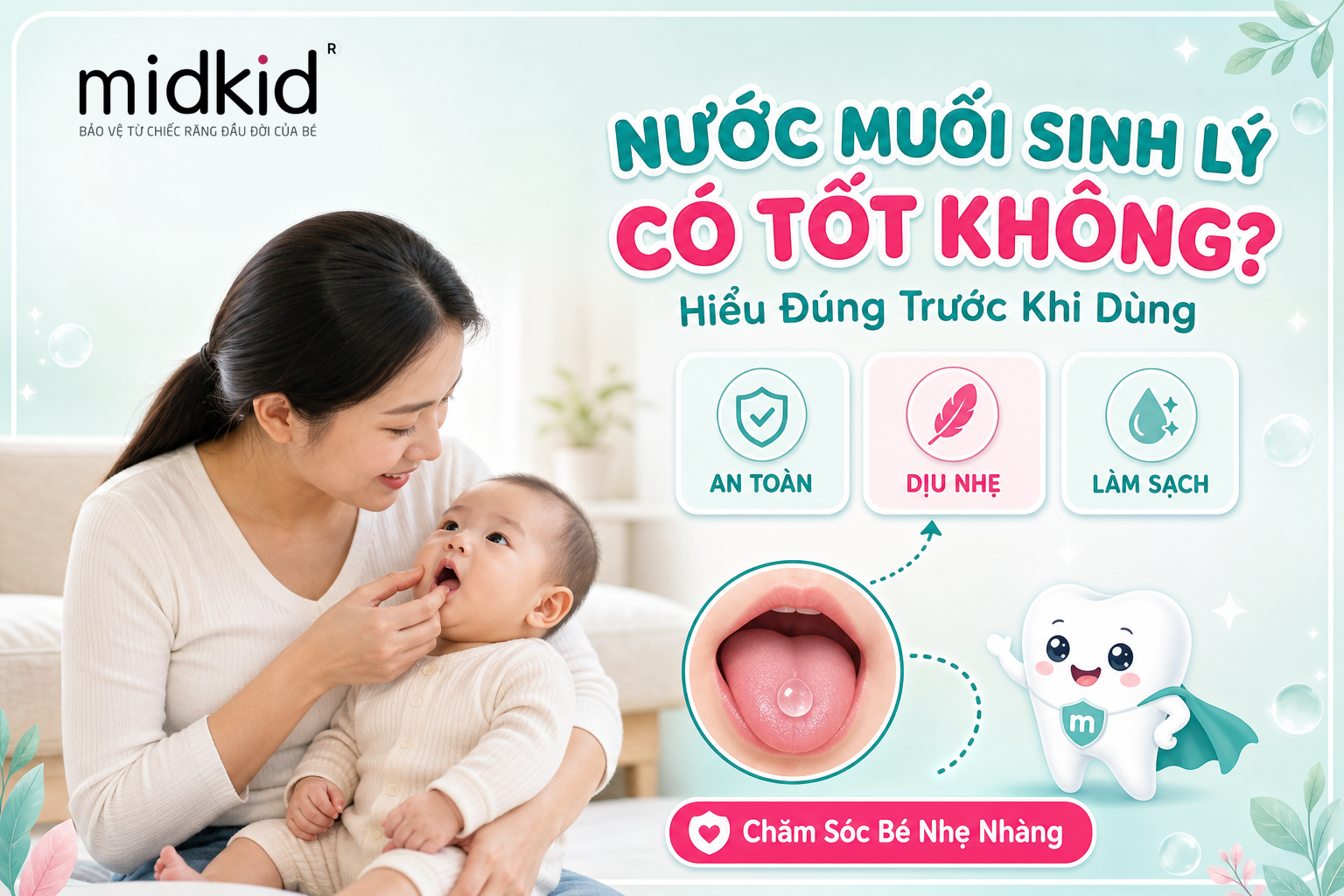 Nước muối sinh lý có tốt không khi rơ lưỡi cho bé