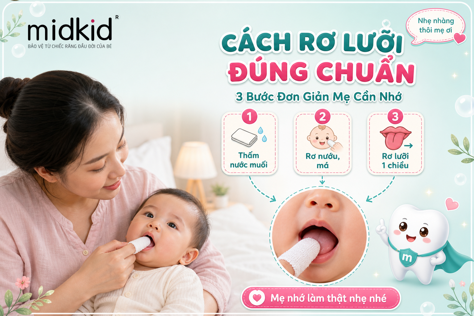 Cách rơ lưỡi bằng nước muối sinh lý cho bé đúng chuẩn, 3 bước